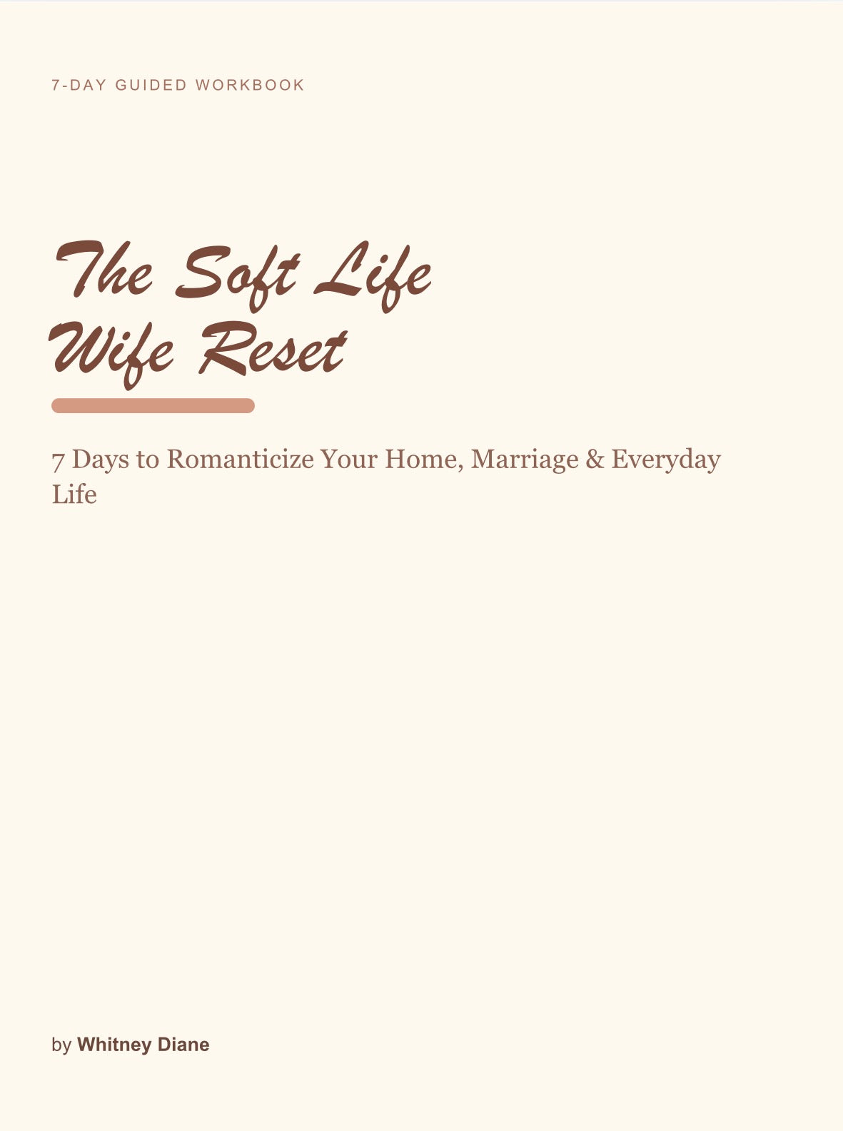 The Soft Life Wife Reset — 7 Day Digital Workbook.